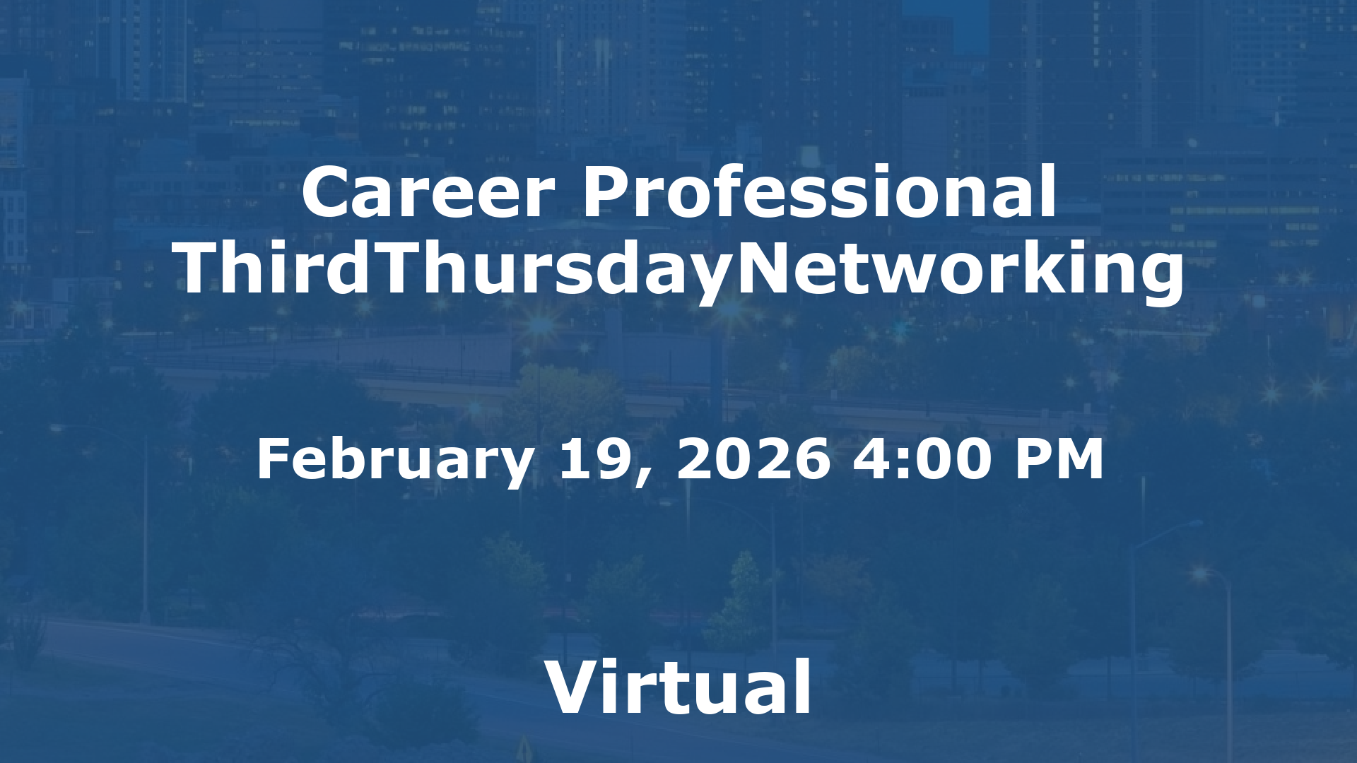 Career Professional ThirdThursdayNetworking  event image